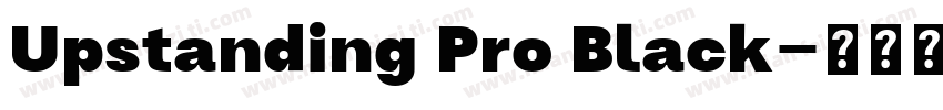 Upstanding Pro Black字体转换